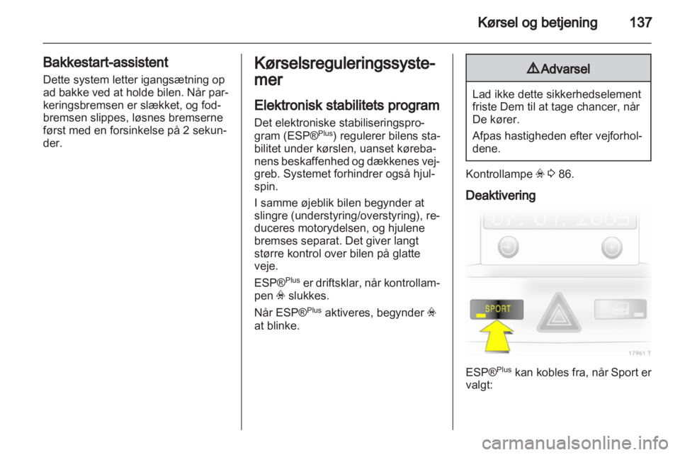 OPEL ZAFIRA 2010  Instruktionsbog (in Danish) 