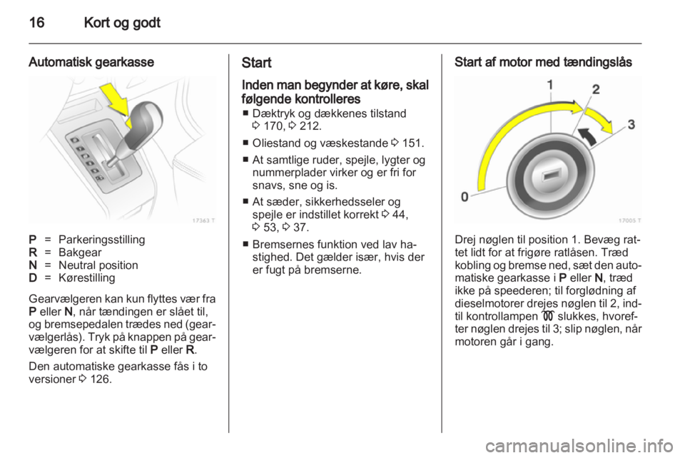 OPEL ZAFIRA 2010  Instruktionsbog (in Danish) 