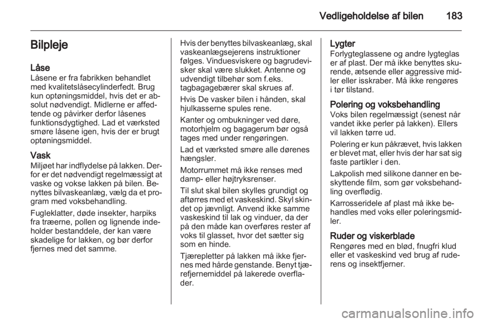 OPEL ZAFIRA 2010  Instruktionsbog (in Danish) 