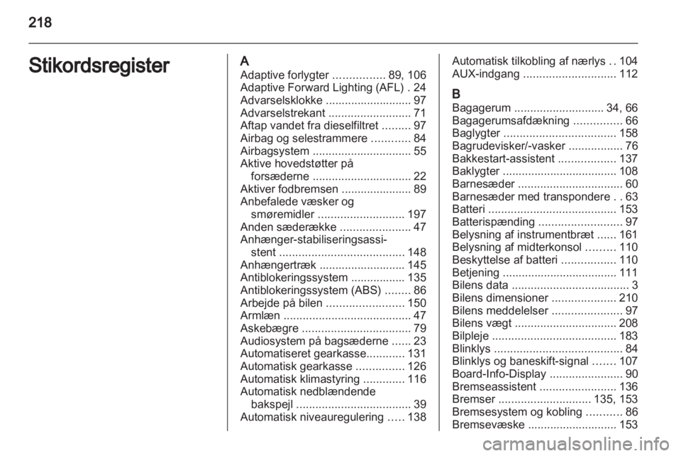 OPEL ZAFIRA 2010  Instruktionsbog (in Danish) 