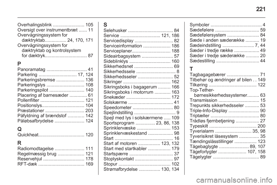 OPEL ZAFIRA 2010  Instruktionsbog (in Danish) 