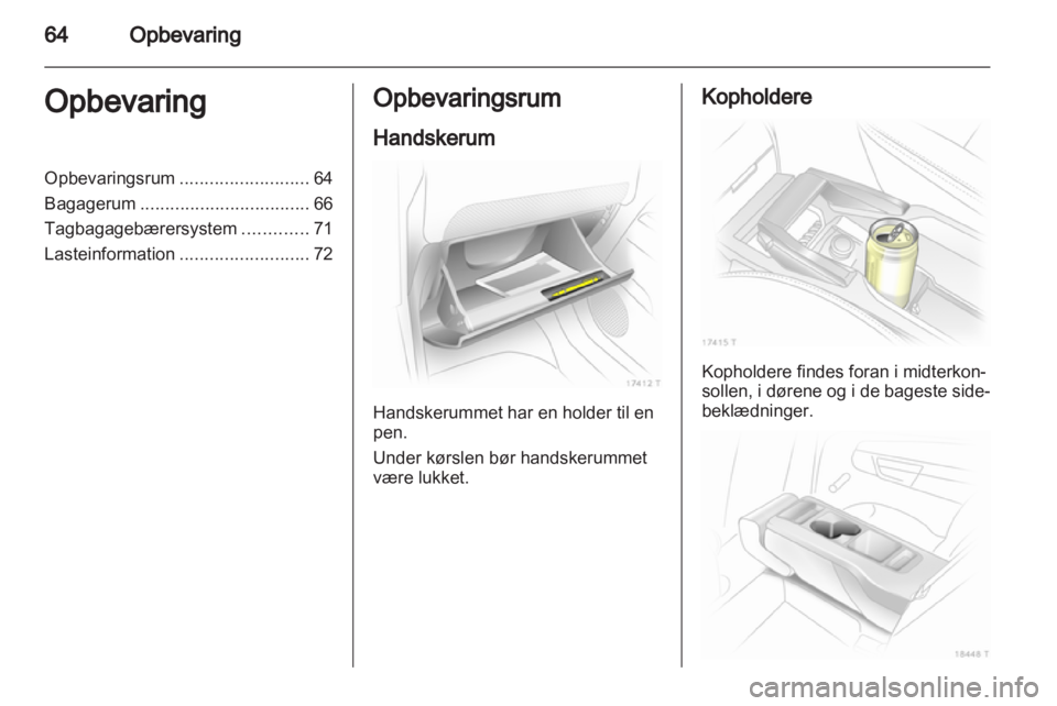 OPEL ZAFIRA 2010  Instruktionsbog (in Danish) 