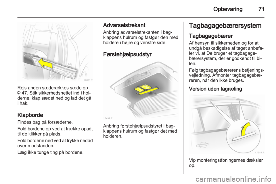 OPEL ZAFIRA 2010  Instruktionsbog (in Danish) 