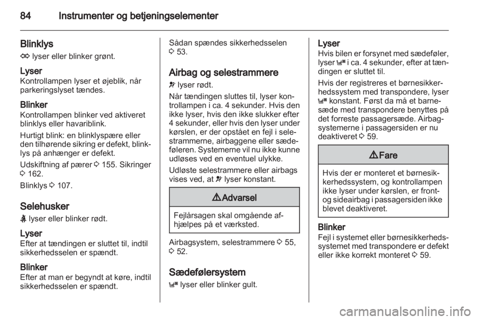 OPEL ZAFIRA 2010  Instruktionsbog (in Danish) 