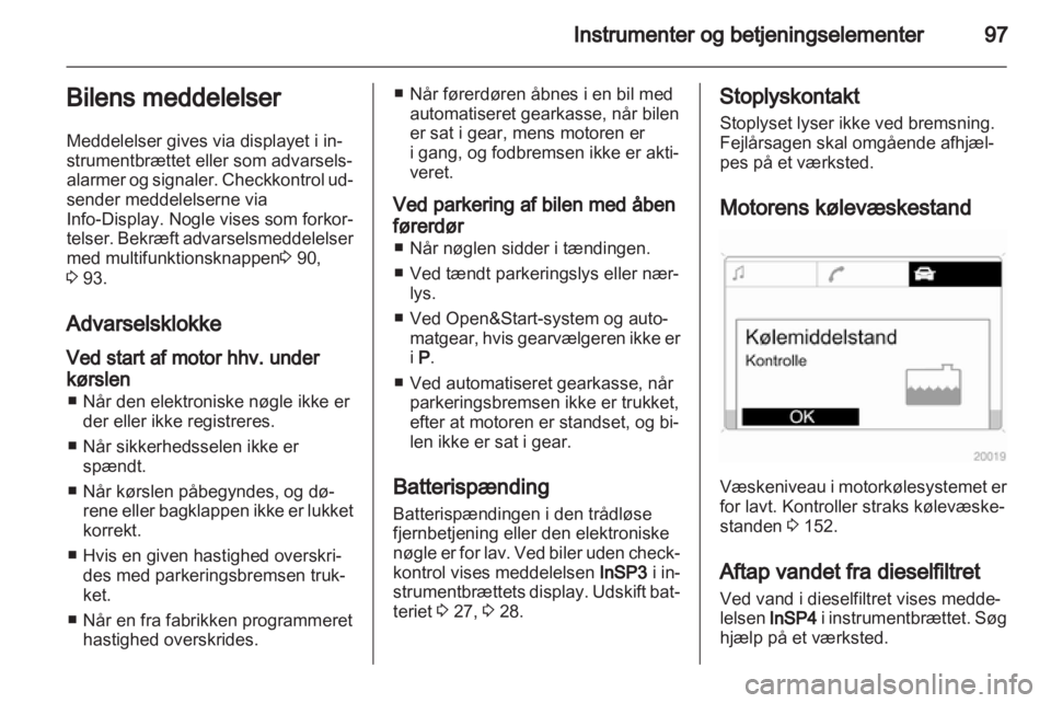 OPEL ZAFIRA 2010  Instruktionsbog (in Danish) 