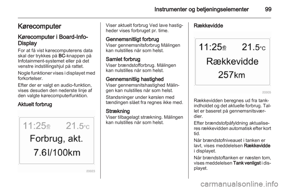 OPEL ZAFIRA 2010  Instruktionsbog (in Danish) 