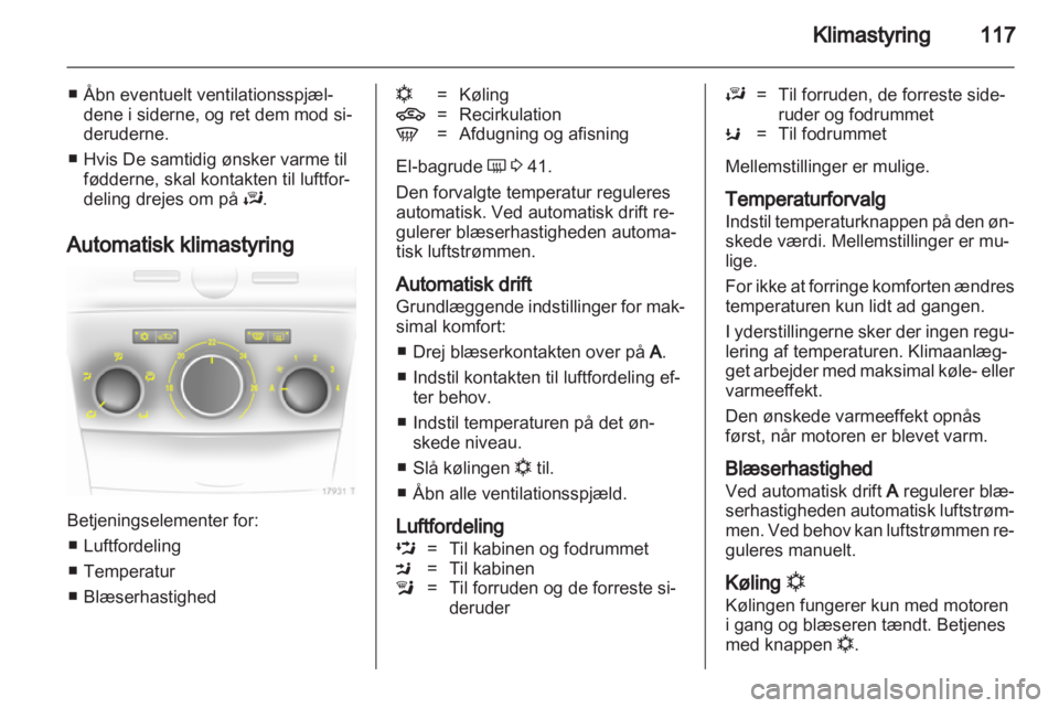 OPEL ZAFIRA 2010.5  Instruktionsbog (in Danish) 