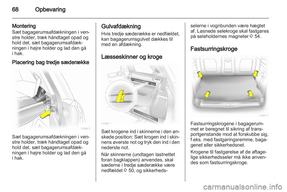 OPEL ZAFIRA 2010.5  Instruktionsbog (in Danish) 