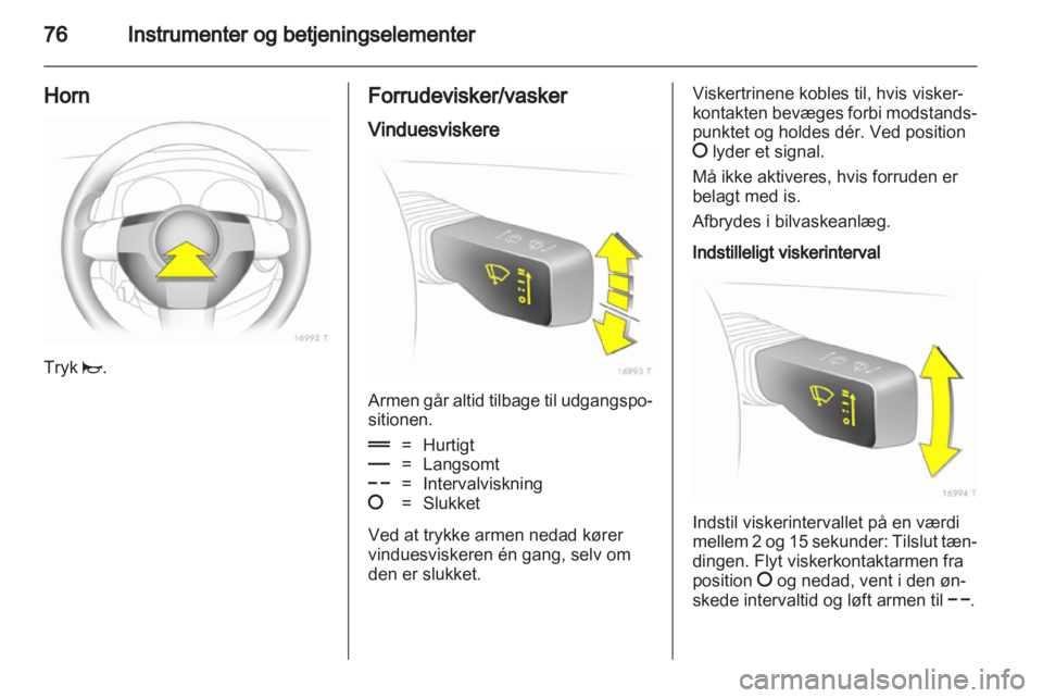 OPEL ZAFIRA 2010.5  Instruktionsbog (in Danish) 