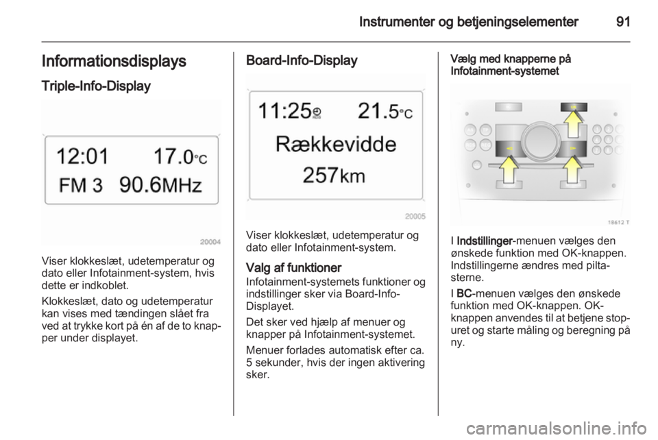 OPEL ZAFIRA 2010.5  Instruktionsbog (in Danish) 