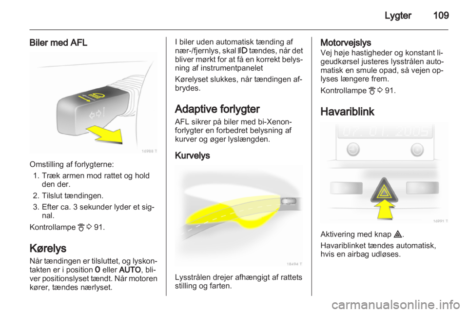 OPEL ZAFIRA 2011  Instruktionsbog (in Danish) 