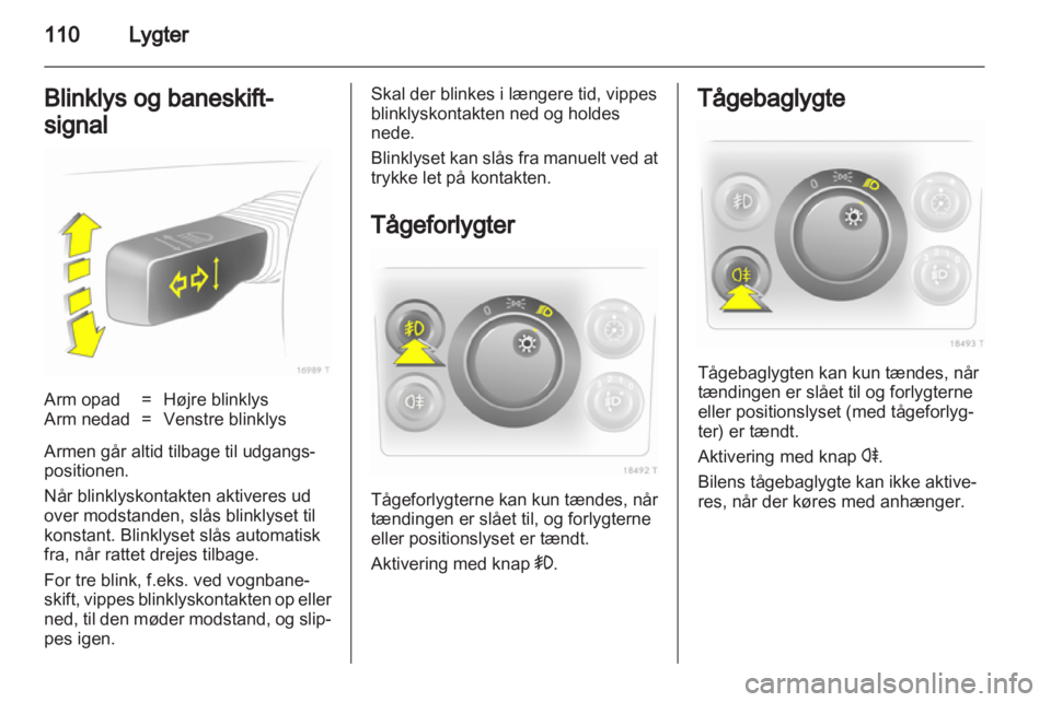 OPEL ZAFIRA 2011  Instruktionsbog (in Danish) 
