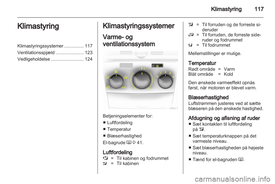 OPEL ZAFIRA 2011  Instruktionsbog (in Danish) 
