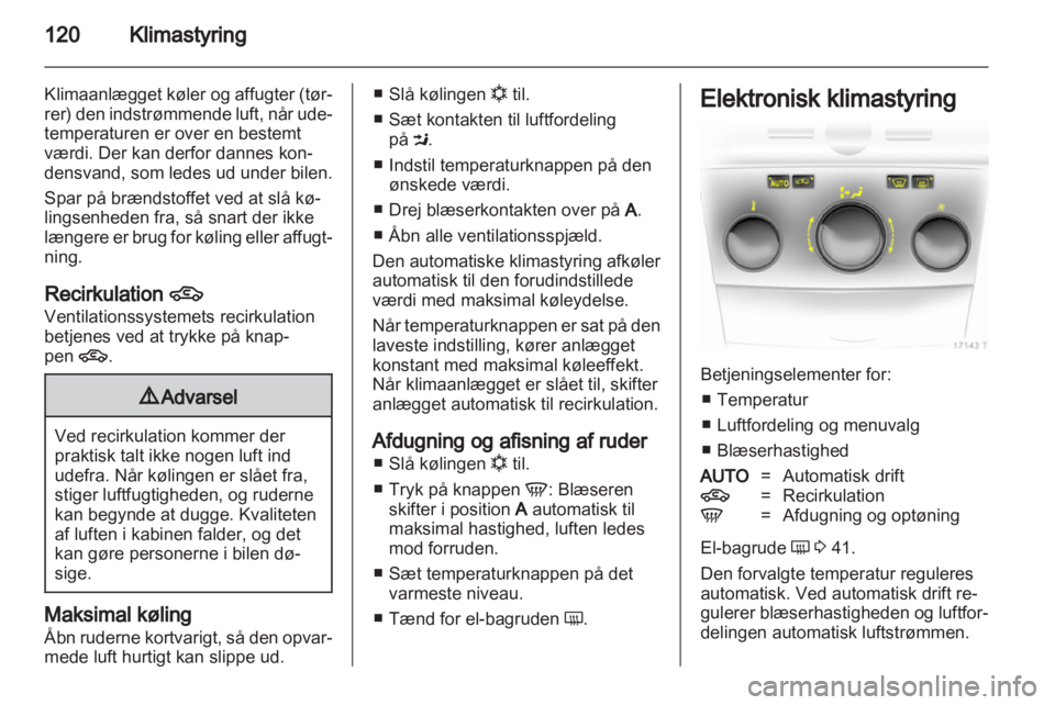 OPEL ZAFIRA 2011  Instruktionsbog (in Danish) 