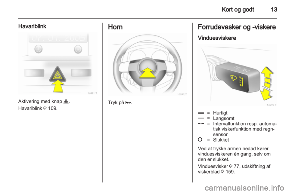 OPEL ZAFIRA 2011  Instruktionsbog (in Danish) 
