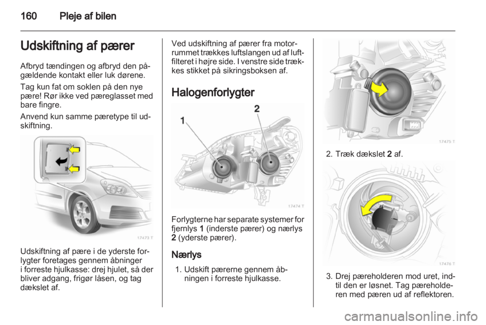 OPEL ZAFIRA 2011  Instruktionsbog (in Danish) 