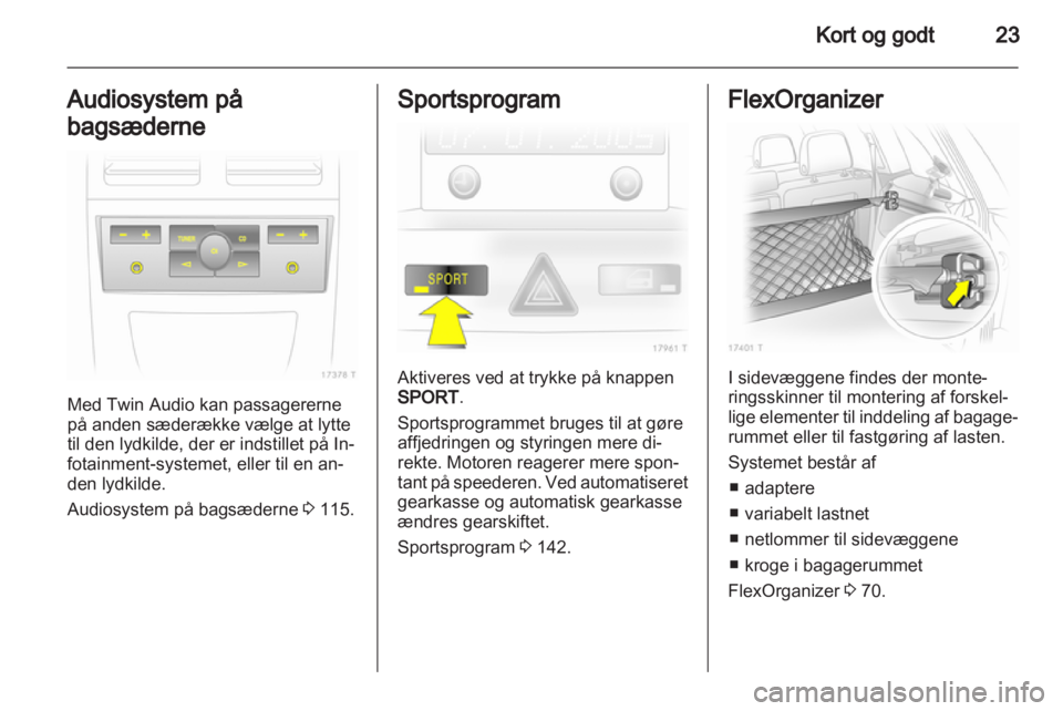 OPEL ZAFIRA 2011  Instruktionsbog (in Danish) 