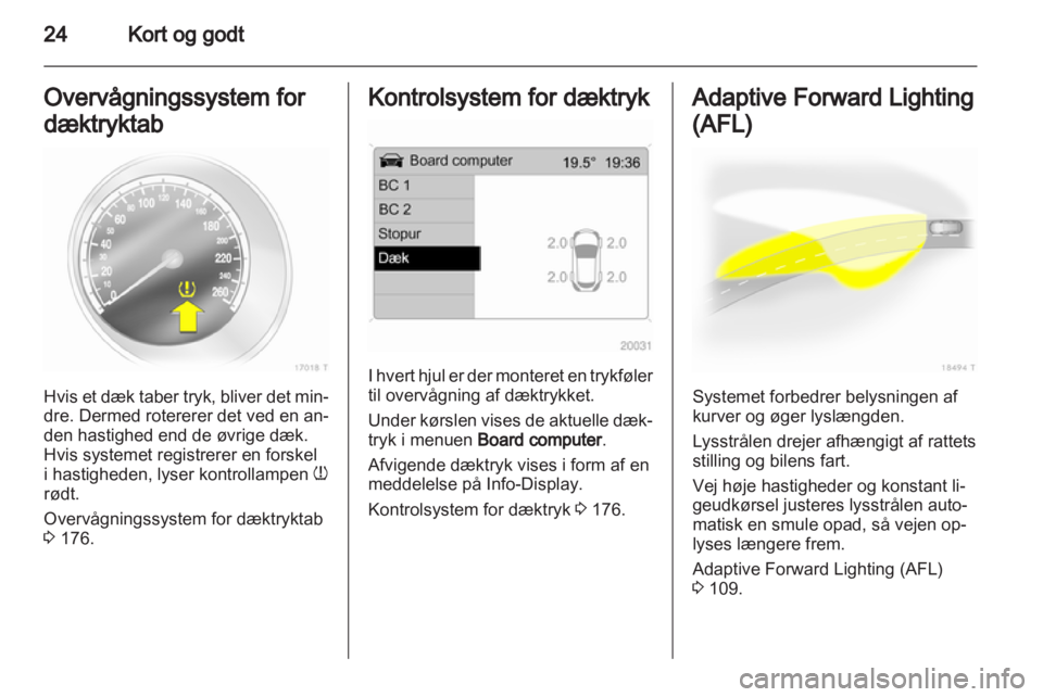OPEL ZAFIRA 2011  Instruktionsbog (in Danish) 