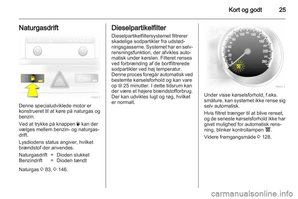 OPEL ZAFIRA 2011  Instruktionsbog (in Danish) 