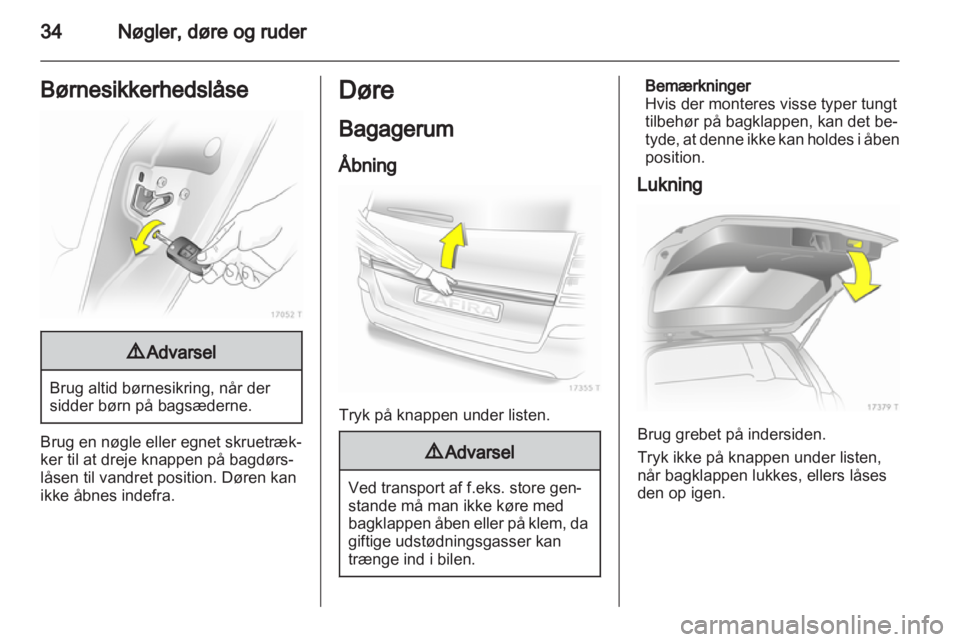 OPEL ZAFIRA 2011  Instruktionsbog (in Danish) 