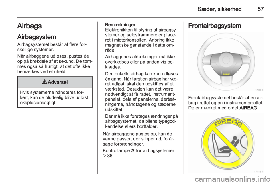 OPEL ZAFIRA 2011  Instruktionsbog (in Danish) 