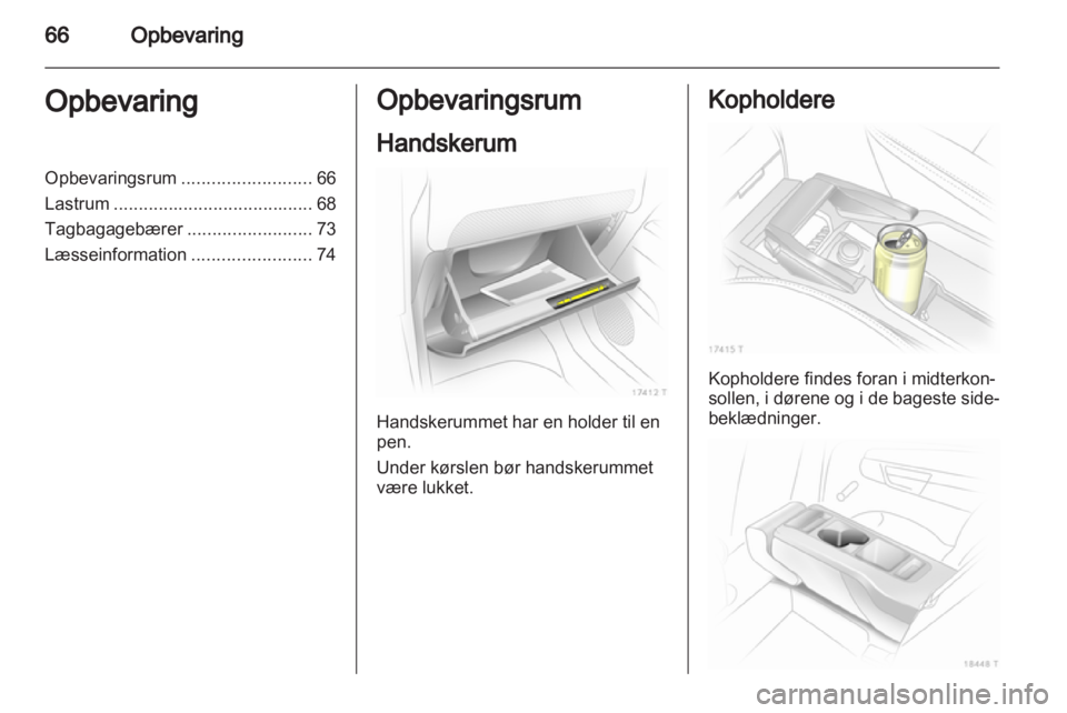 OPEL ZAFIRA 2011  Instruktionsbog (in Danish) 