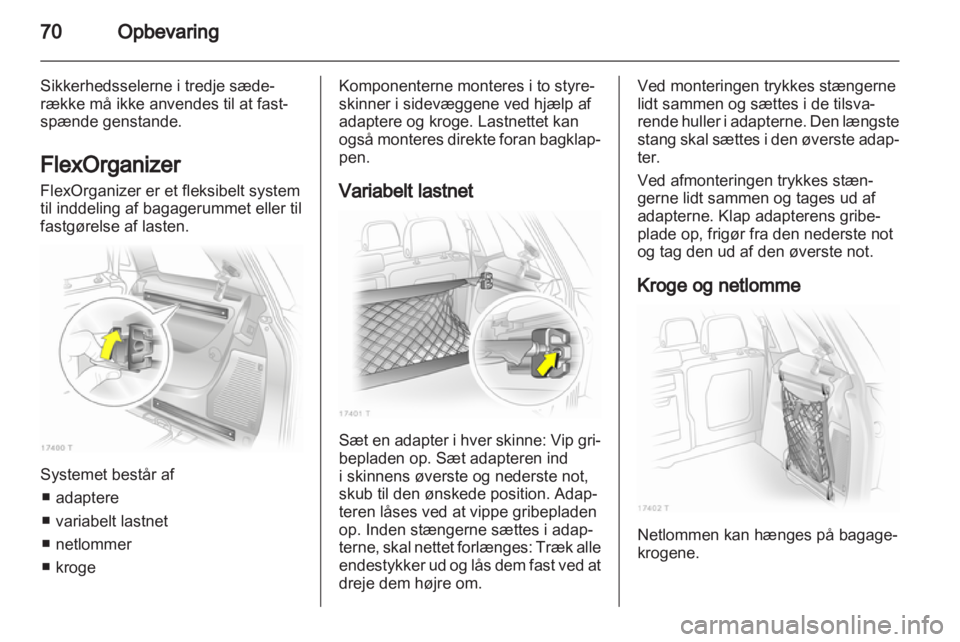 OPEL ZAFIRA 2011  Instruktionsbog (in Danish) 