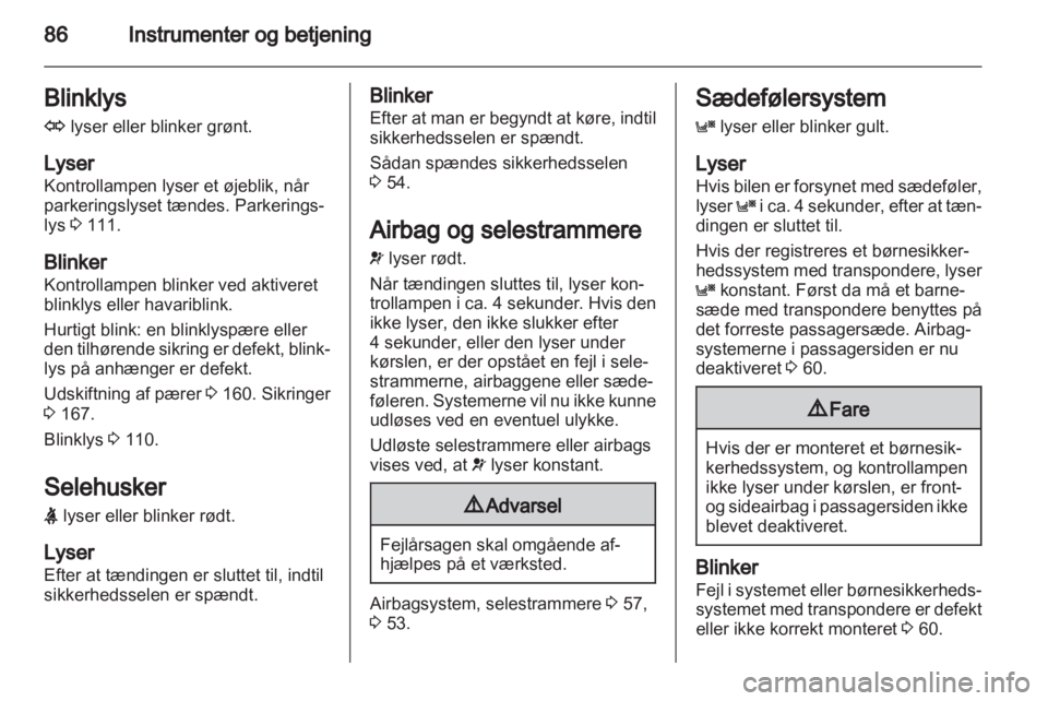 OPEL ZAFIRA 2011  Instruktionsbog (in Danish) 