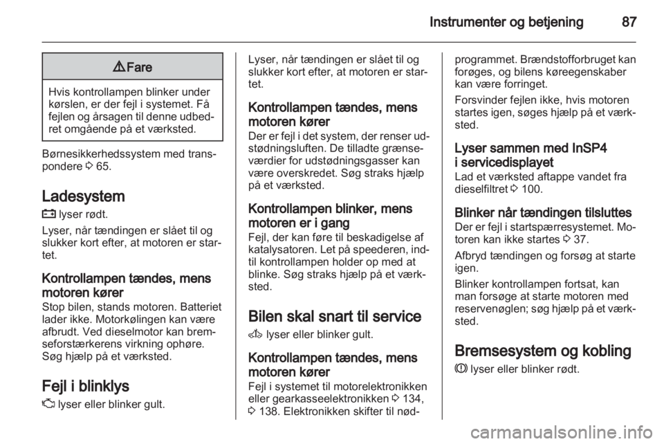 OPEL ZAFIRA 2011  Instruktionsbog (in Danish) 