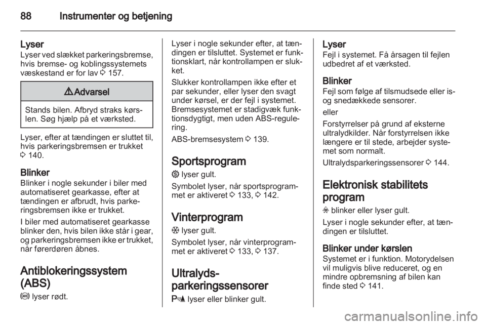 OPEL ZAFIRA 2011  Instruktionsbog (in Danish) 