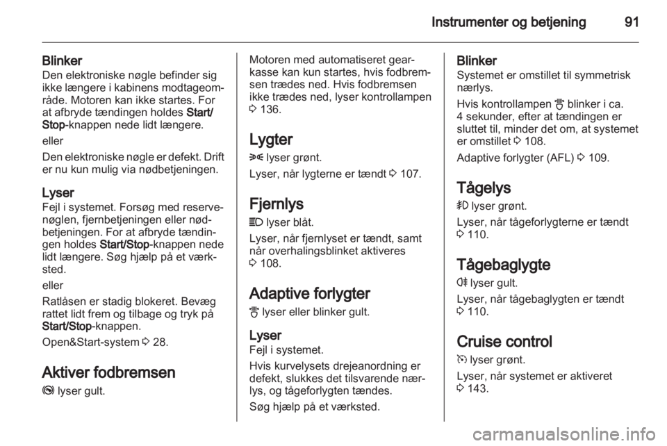 OPEL ZAFIRA 2011  Instruktionsbog (in Danish) 