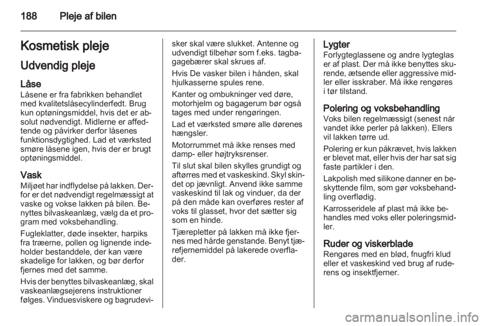 OPEL ZAFIRA 2011.5  Instruktionsbog (in Danish) 