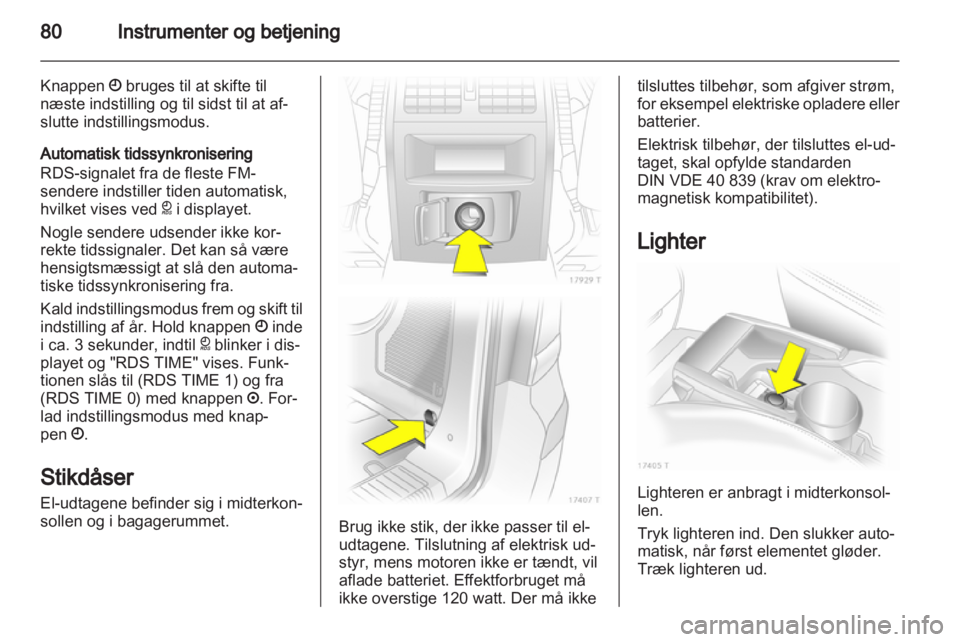 OPEL ZAFIRA 2011.5  Instruktionsbog (in Danish) 