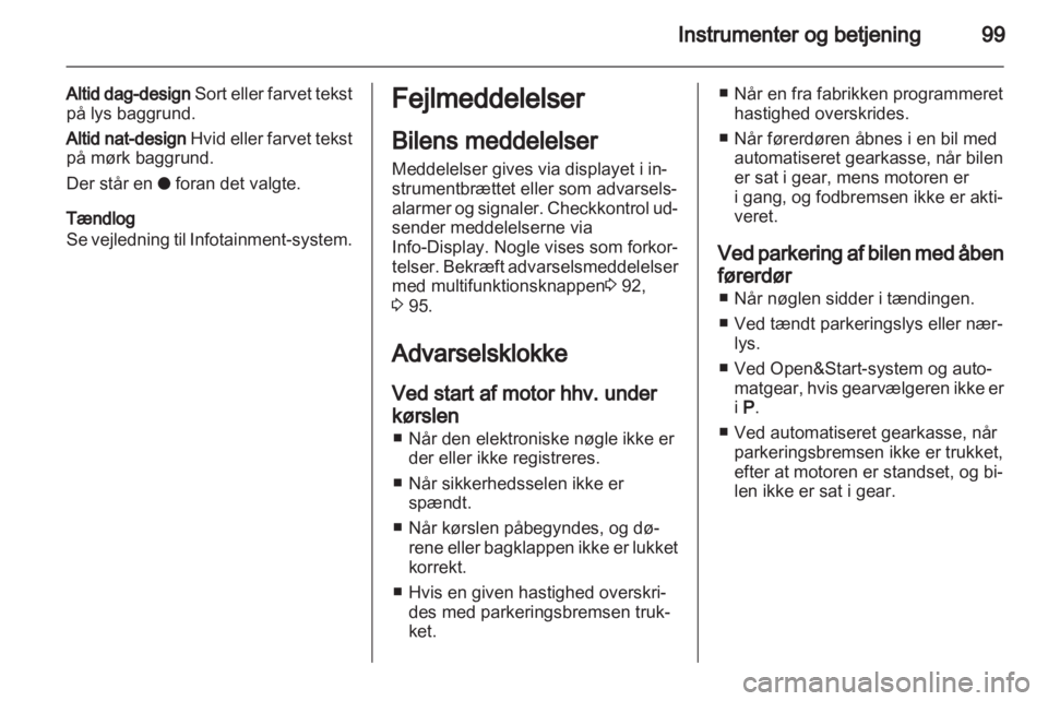 OPEL ZAFIRA 2011.5  Instruktionsbog (in Danish) 