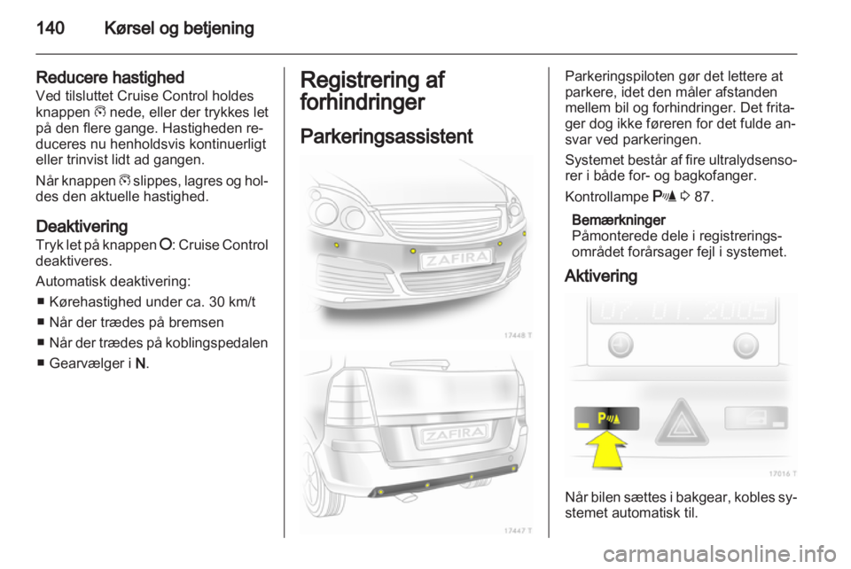 OPEL ZAFIRA 2012  Instruktionsbog (in Danish) 
