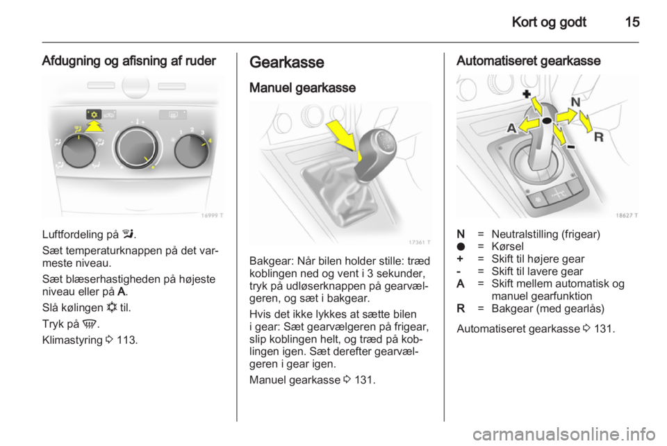 OPEL ZAFIRA 2012  Instruktionsbog (in Danish) 