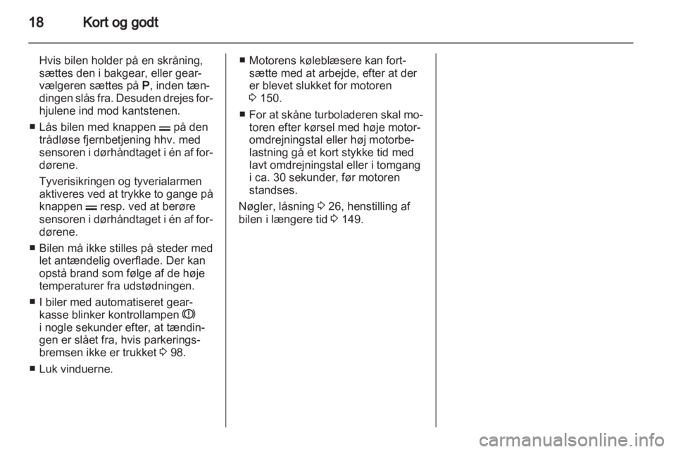 OPEL ZAFIRA 2012  Instruktionsbog (in Danish) 