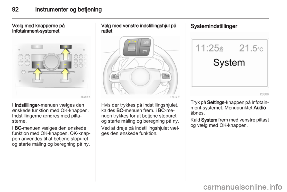 OPEL ZAFIRA 2012  Instruktionsbog (in Danish) 
