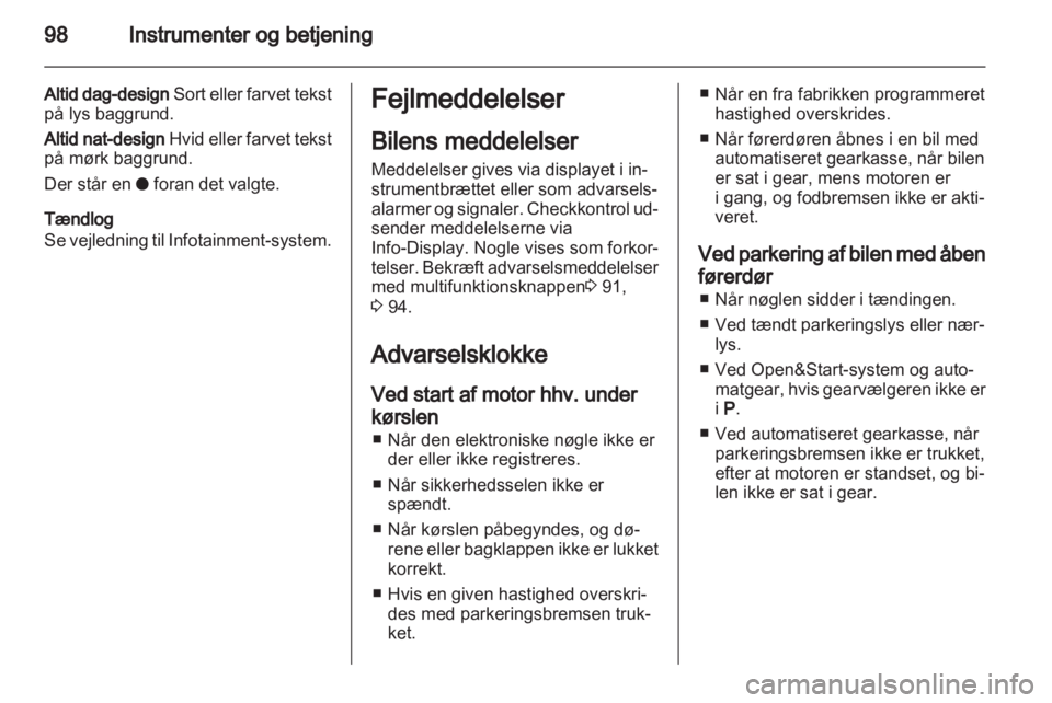 OPEL ZAFIRA 2012  Instruktionsbog (in Danish) 