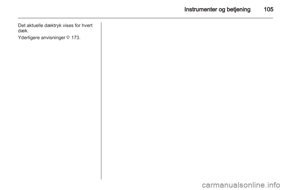 OPEL ZAFIRA 2013  Instruktionsbog (in Danish) 