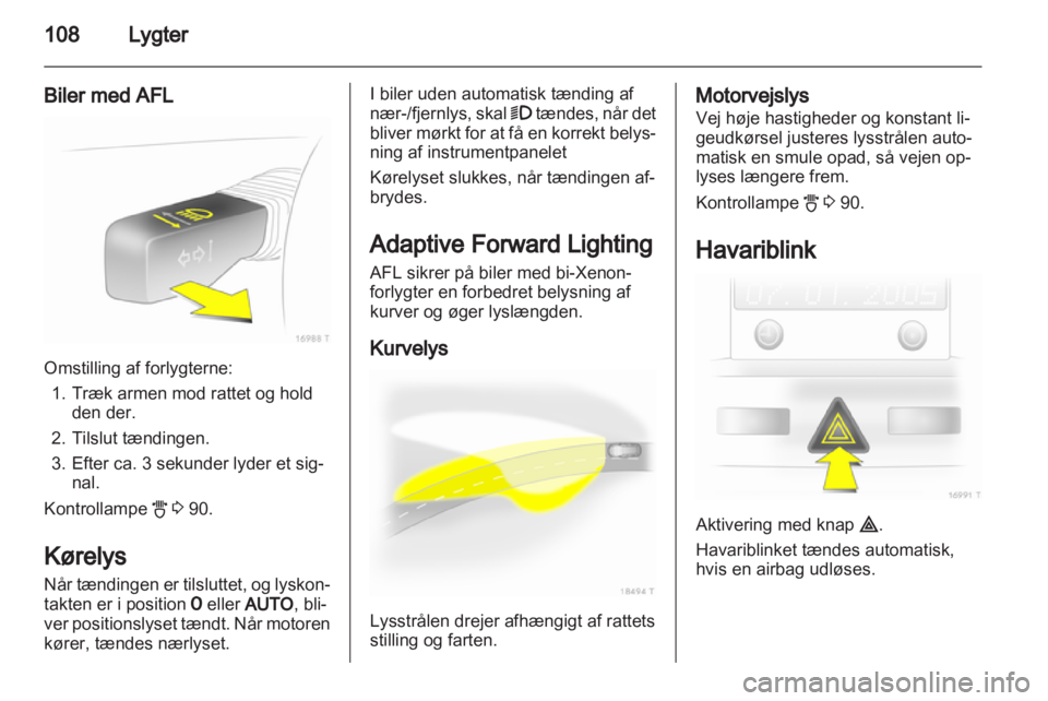 OPEL ZAFIRA 2013  Instruktionsbog (in Danish) 