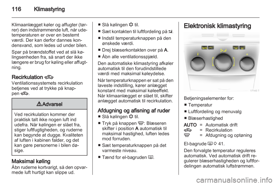 OPEL ZAFIRA 2013  Instruktionsbog (in Danish) 