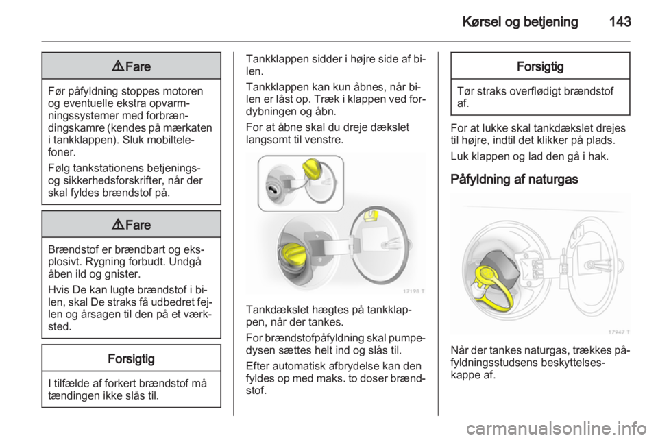 OPEL ZAFIRA 2013  Instruktionsbog (in Danish) 