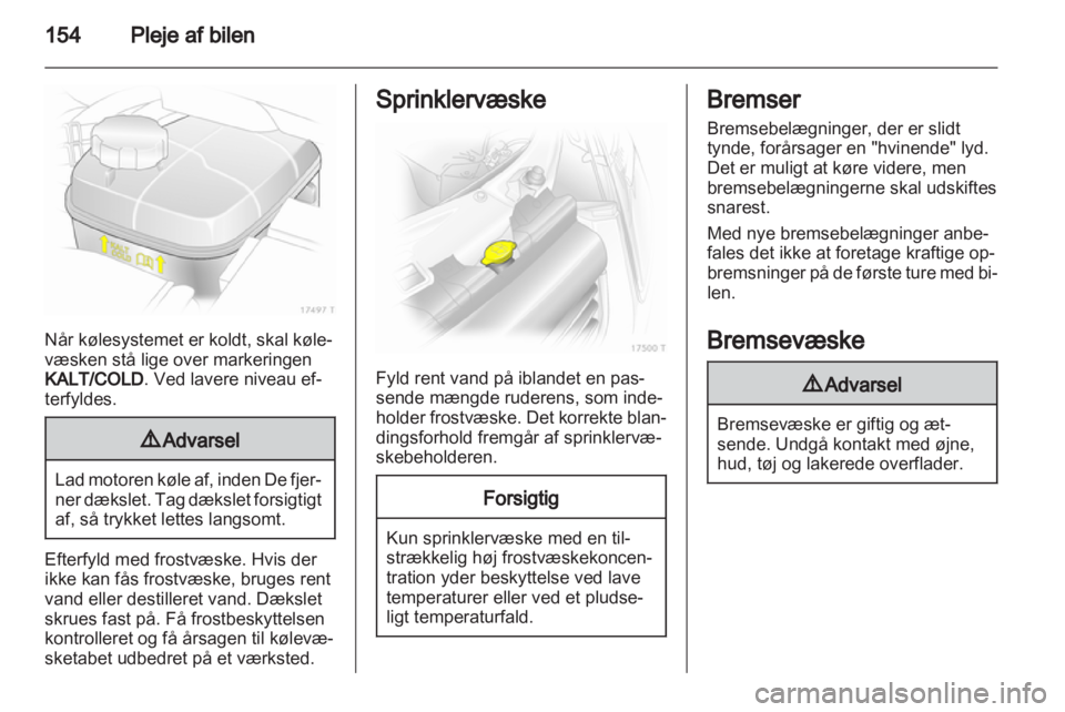 OPEL ZAFIRA 2013  Instruktionsbog (in Danish) 