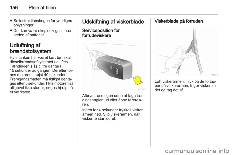 OPEL ZAFIRA 2013  Instruktionsbog (in Danish) 