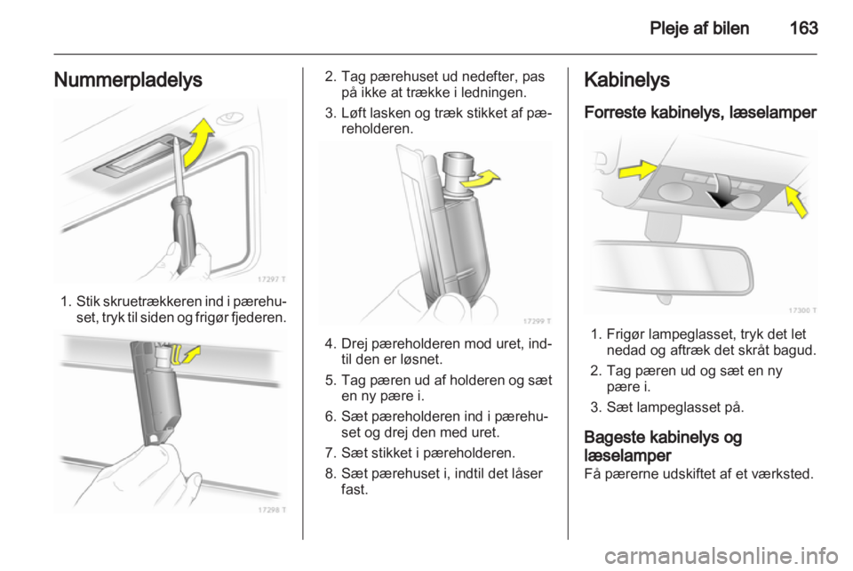 OPEL ZAFIRA 2013  Instruktionsbog (in Danish) 