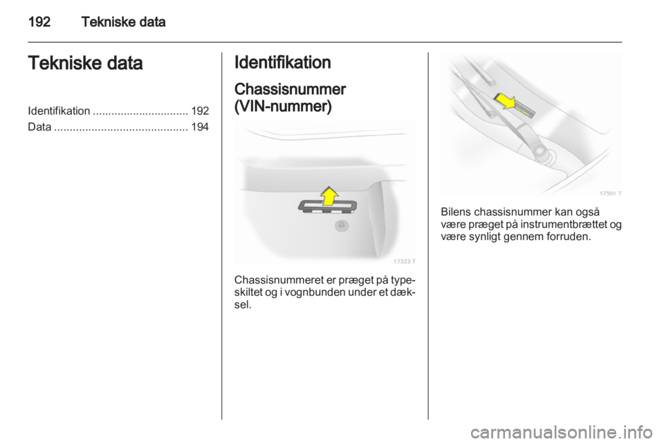 OPEL ZAFIRA 2013  Instruktionsbog (in Danish) 