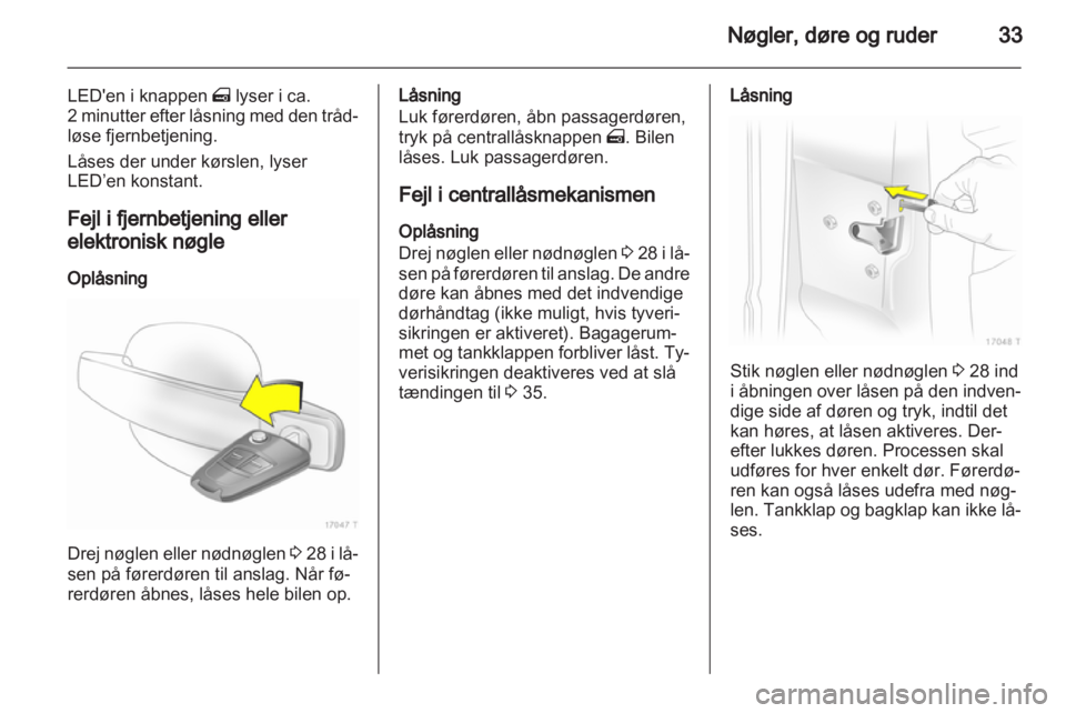 OPEL ZAFIRA 2013  Instruktionsbog (in Danish) 