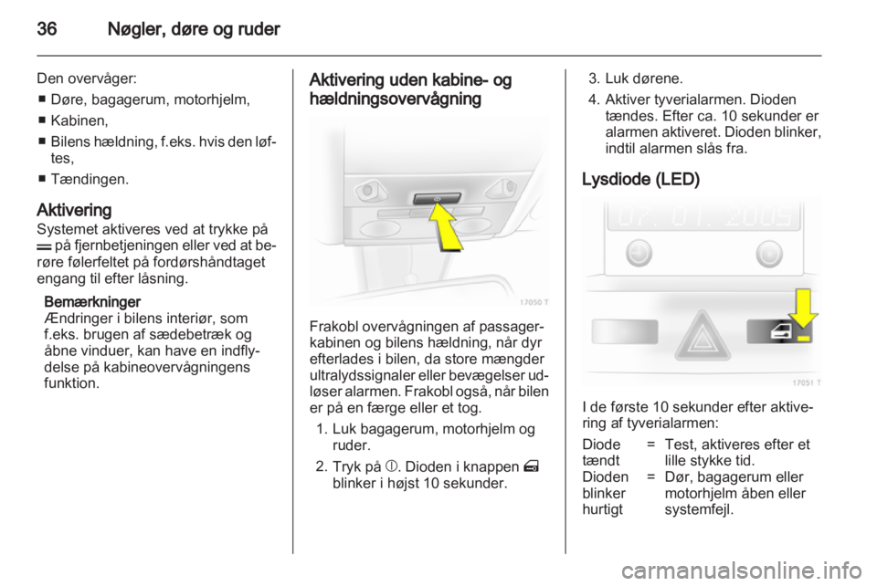 OPEL ZAFIRA 2013  Instruktionsbog (in Danish) 