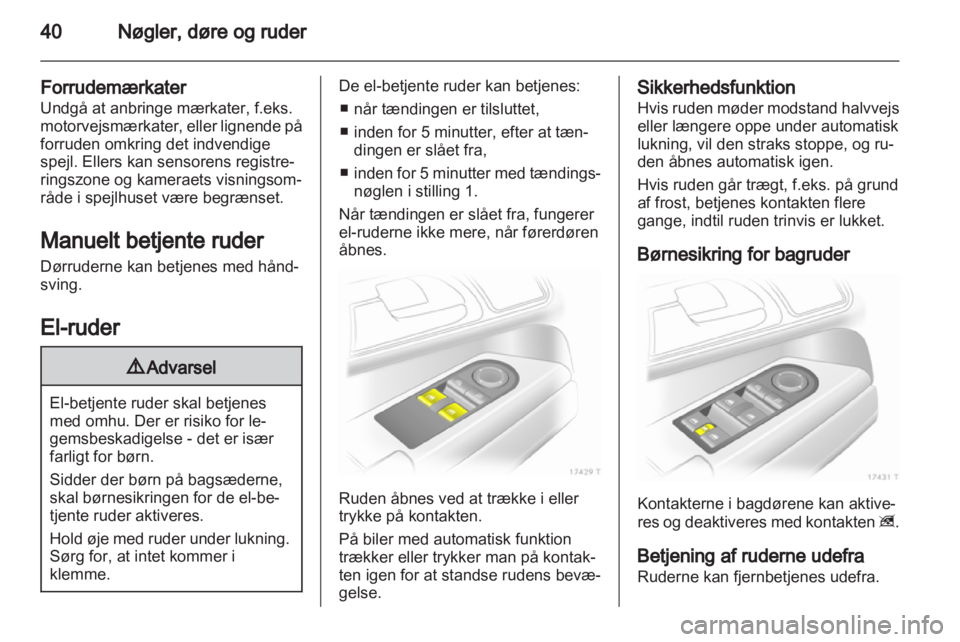 OPEL ZAFIRA 2013  Instruktionsbog (in Danish) 